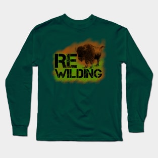 rewilding, renaturation and reforestation Long Sleeve T-Shirt